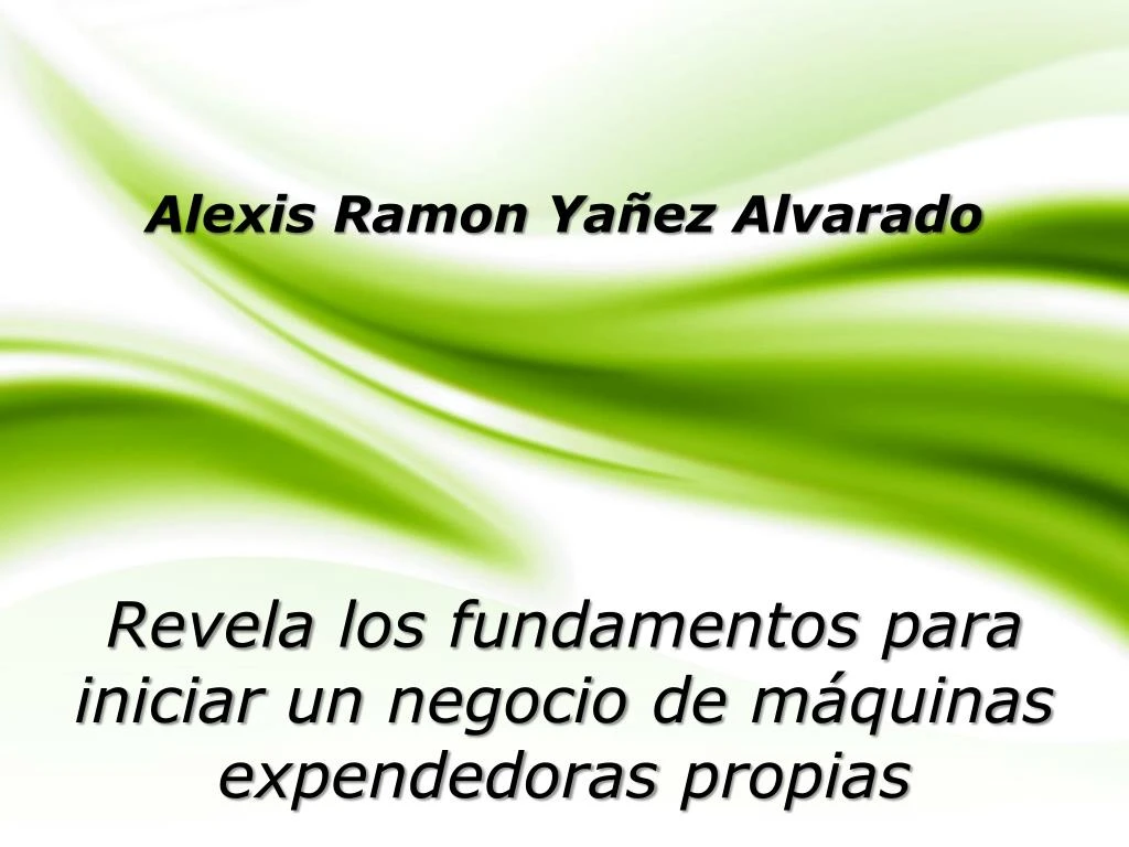 alexis ramon ya ez alvarado