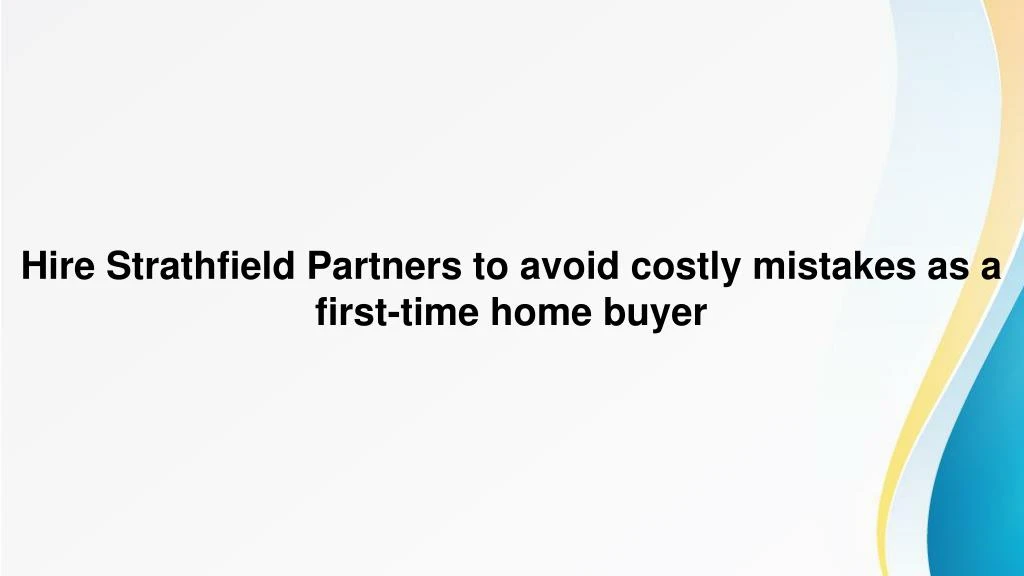 hire strathfield partners to avoid costly