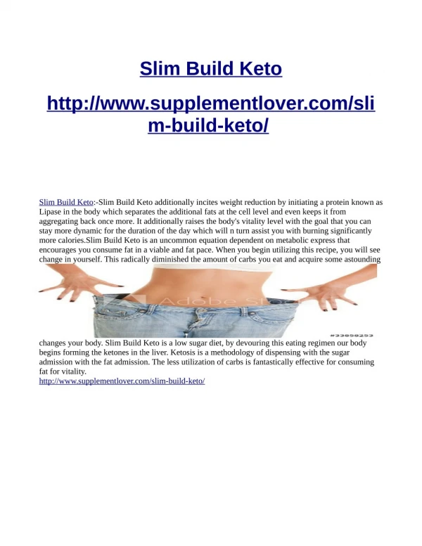 http://www.supplementlover.com/slim-build-keto/