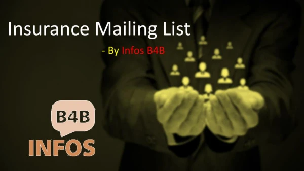 Insurance Email List | Insurance Mailing List | Insurance Data Lists | Infos B4B