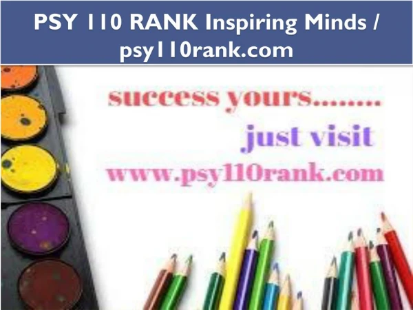 PSY 110 RANK Inspiring Minds / psy110rank.com