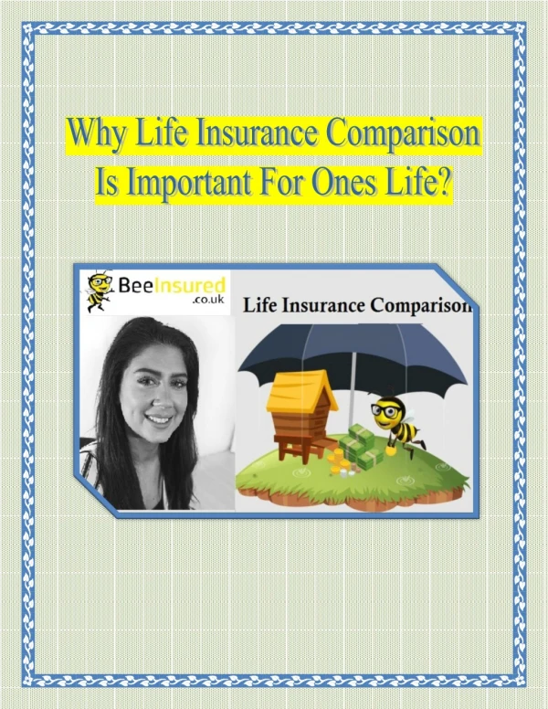 Why Life Insurance Comparison Is Important For Ones Life?
