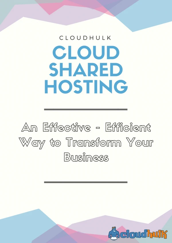 Cloud Shared Hosting for Small, Medium and Big Businesses-Cloudhulk
