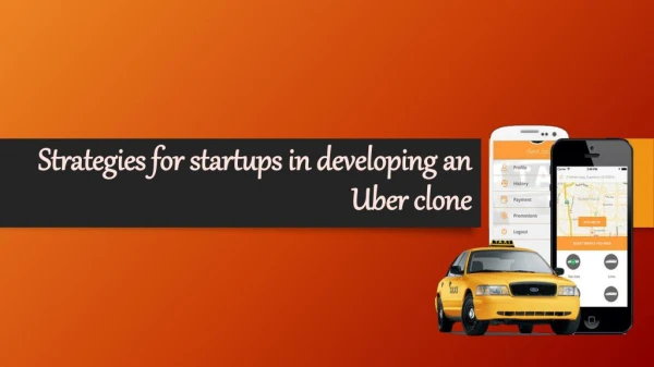 Strategies for startups in developing an Uber clone