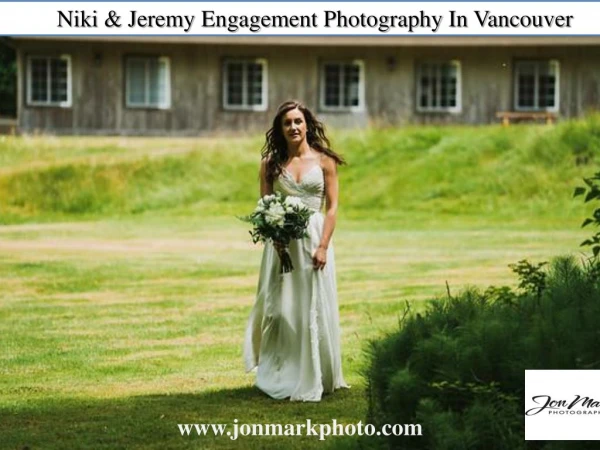 Niki & Jeremy Engagement Photography In Vancouver