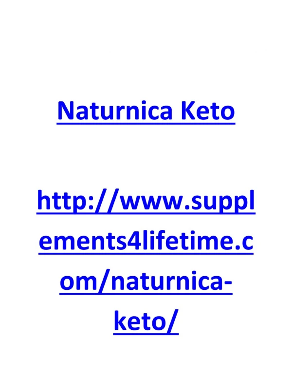 http://www.supplements4lifetime.com/naturnica-keto/