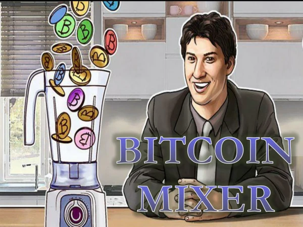 What Is Bitcoin Mixer & How Does It Work?