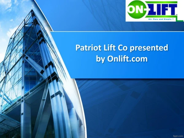 Patriot Lift Co is a USA Company