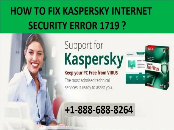 How to Fix Kaspersky Internet Security Error 1719| 18886888264