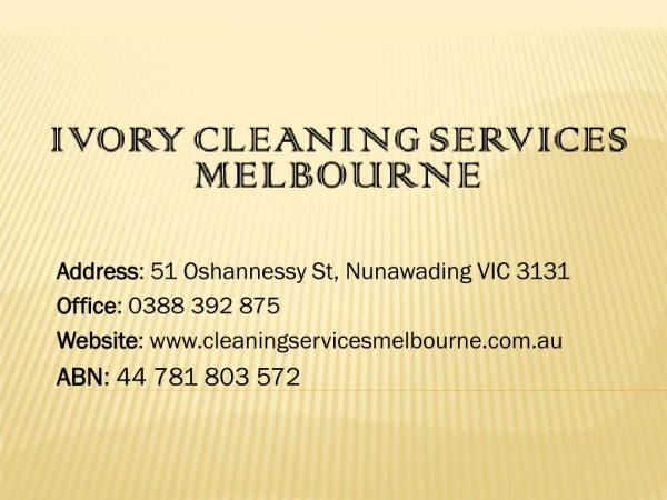 Ivory Cleaning Services Melbourne