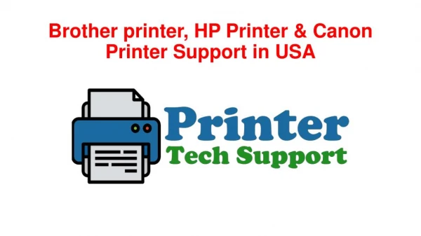 Brother printer, HP Printer & Canon Printer Support in USA