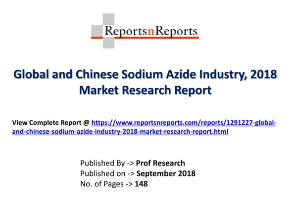 Global Sodium Azide Industry with a focus on the Chinese Market