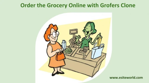 Order the Grocery Online With Grofers Clone