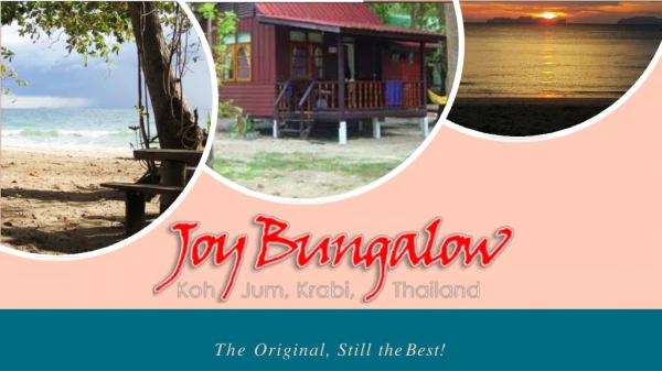 Visit Resort Hideaway in Thailand- Joy Bungalow