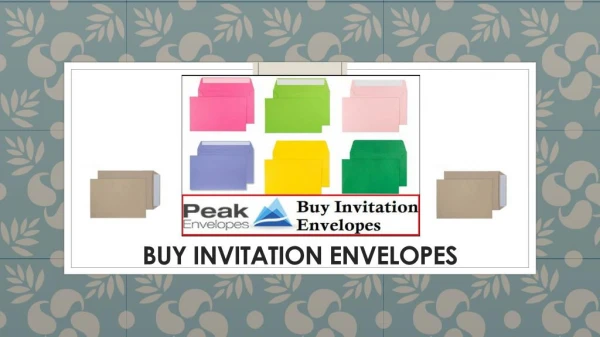 Find Your Unique Style - Buy Invitation Envelopes