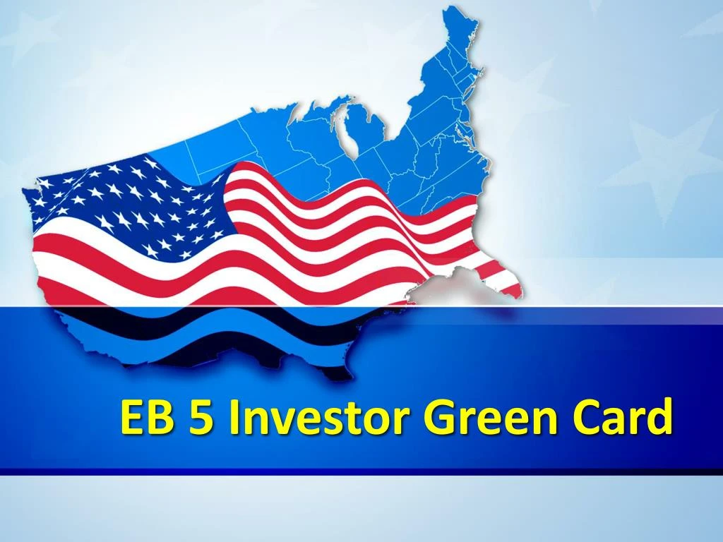 eb 5 investor green card