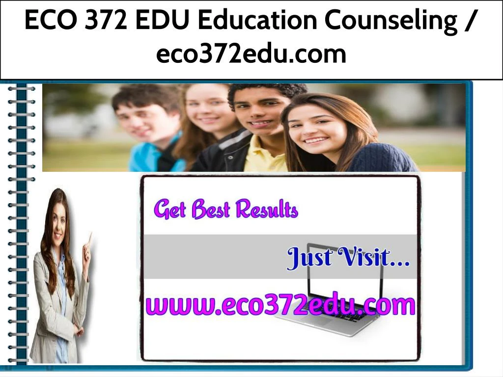 eco 372 edu education counseling eco372edu com