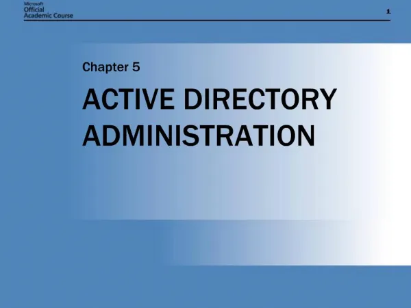 ACTIVE DIRECTORY ADMINISTRATION