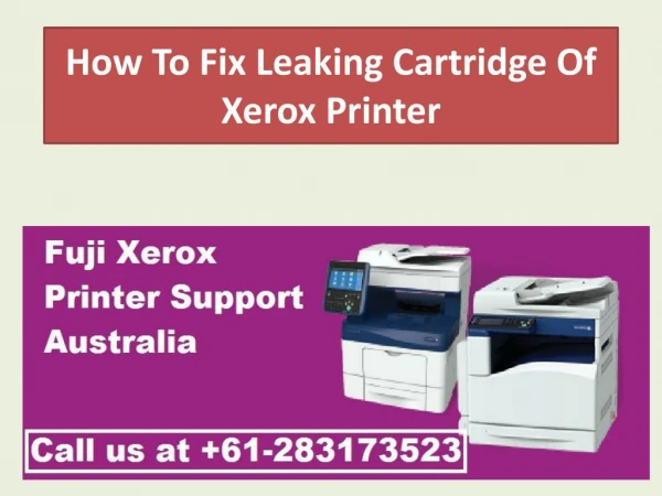 How To Fix Leaking Cartridge Of Xerox Printer