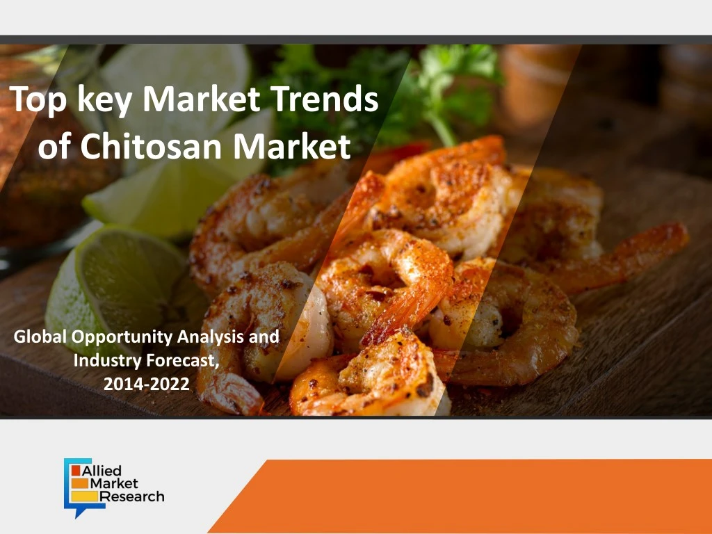 top key market trends of chitosan market