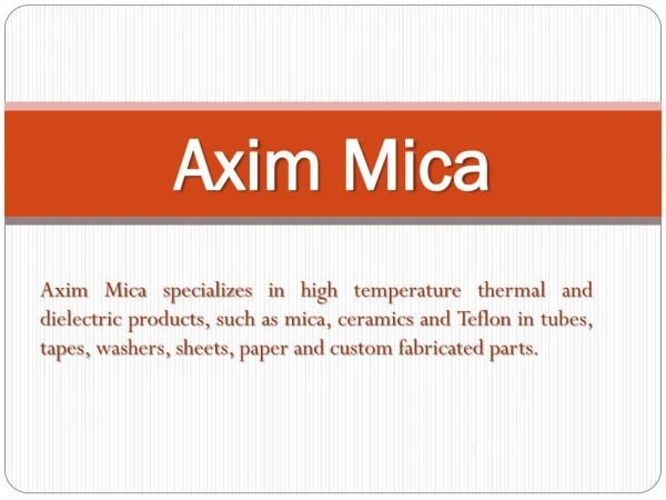 What Makes Axim Mica #1 | Axim Mica