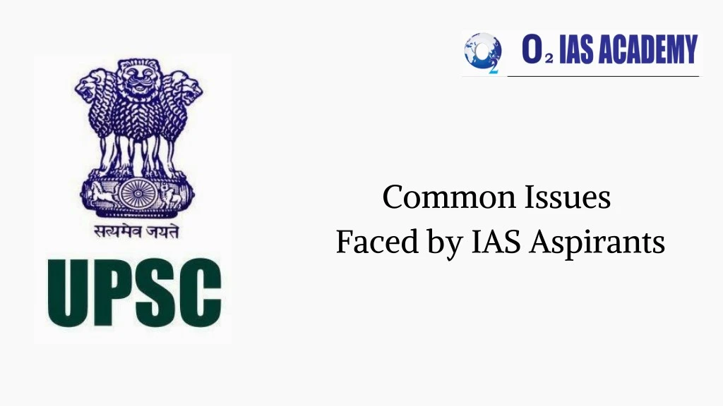 common issues faced by ias aspirants