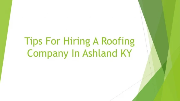 Tips For Hiring A Roofing Company In Ashland KY