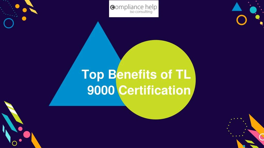 top benefits of tl 9000 certification