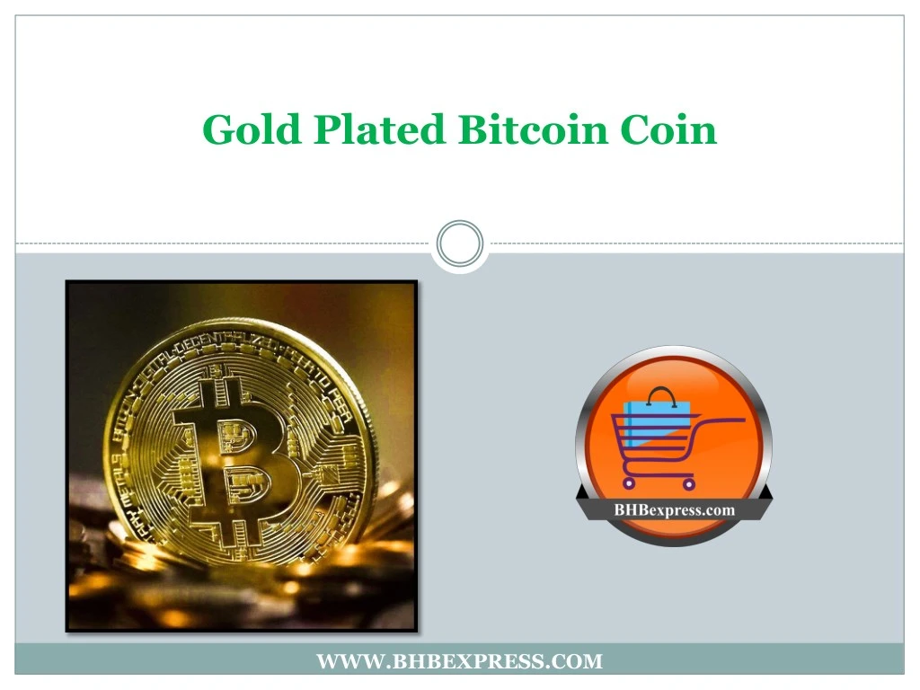 gold plated bitcoin coin