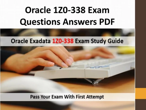Get Actual and Real Oracle 1Z0-338 Exam Dumps PDF