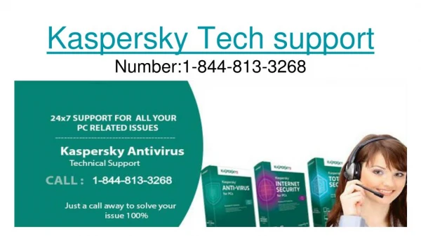 kaspersky Antivirus tech support | Call @1-844-813-3268