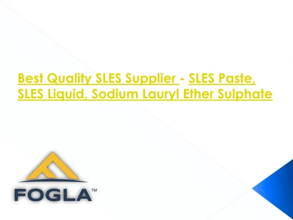 Best Quality SLES Supplier