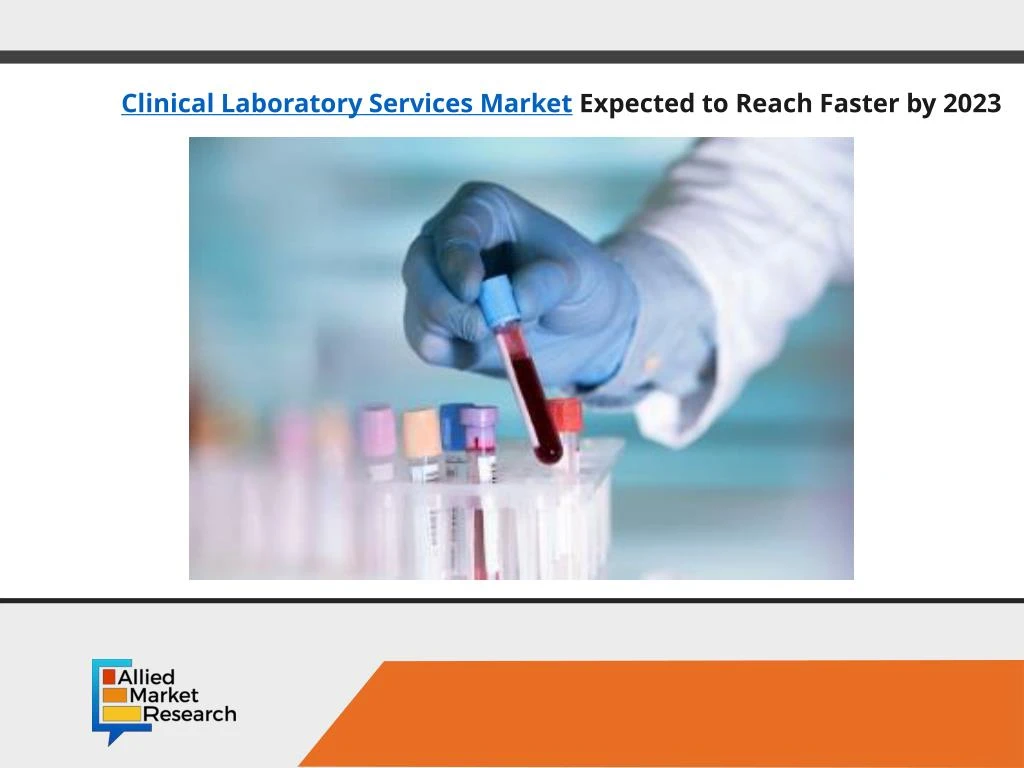 clinical laboratory services market expected