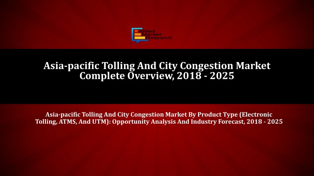 asia pacific tolling and city congestion market