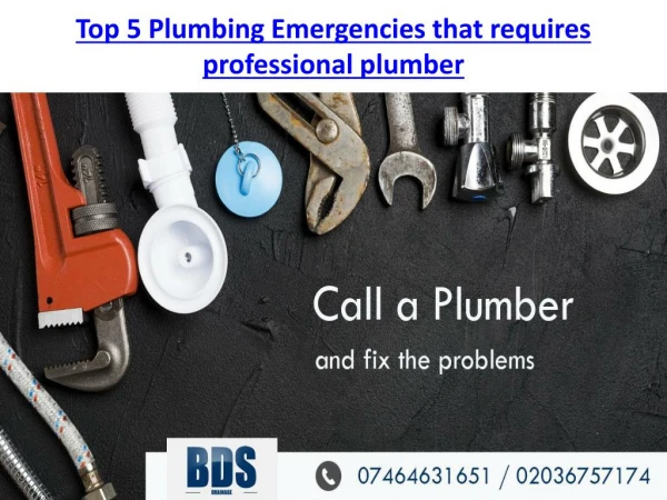 Top 5 Plumbing Emergencies that requires professional plumber