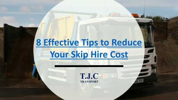 Tips to Reduce Your Skip Hire Cost