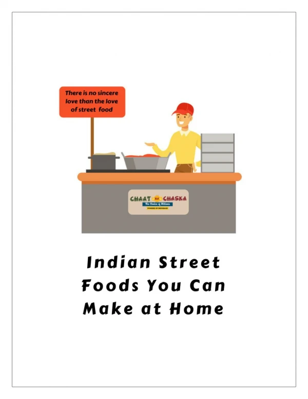 Indian Street Foods You Can Make at Home