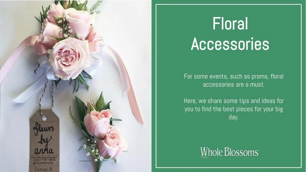 floral accessories
