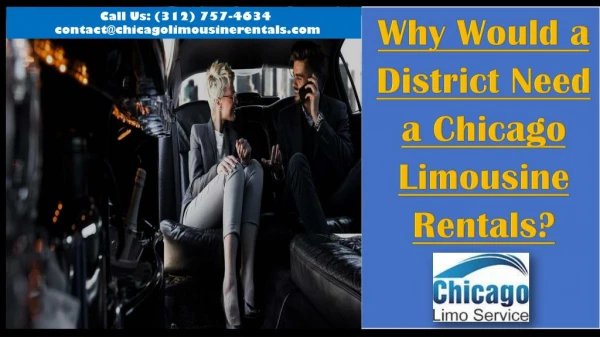 Why Would a District Need a Chicago Limousine Rentals