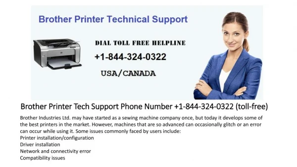 Brother Printer Scanner Technical Support Number 1-844-324-0322 (toll-free)