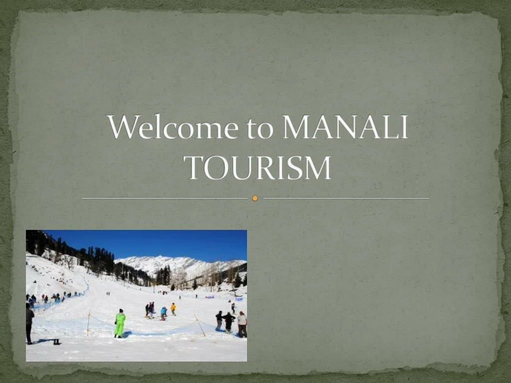 welcome to manali tourism