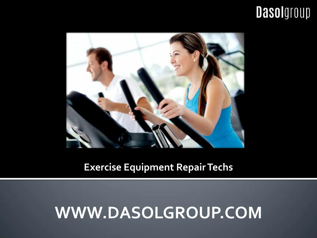 exercise equipment repair techs