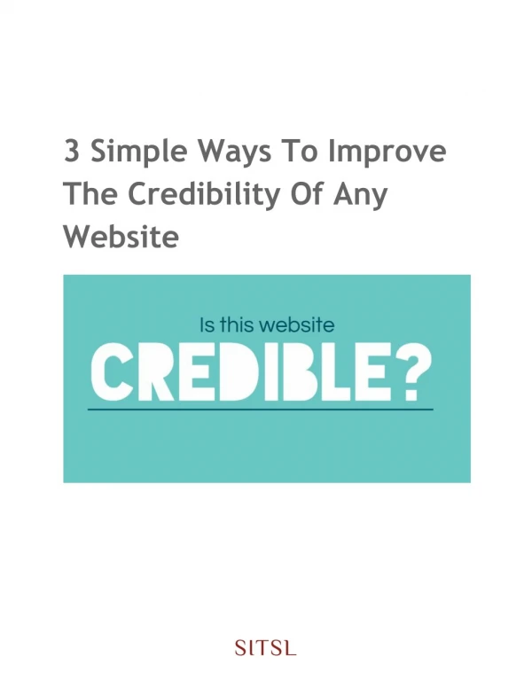 3 Simple Ways To Improve The Credibility Of Any Website