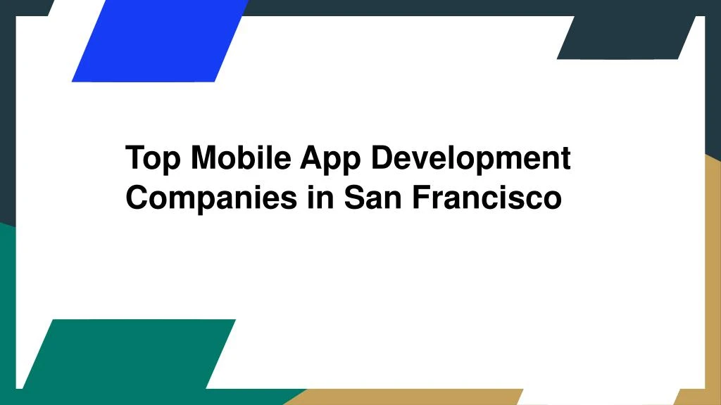 top mobile app development companies in san francisco