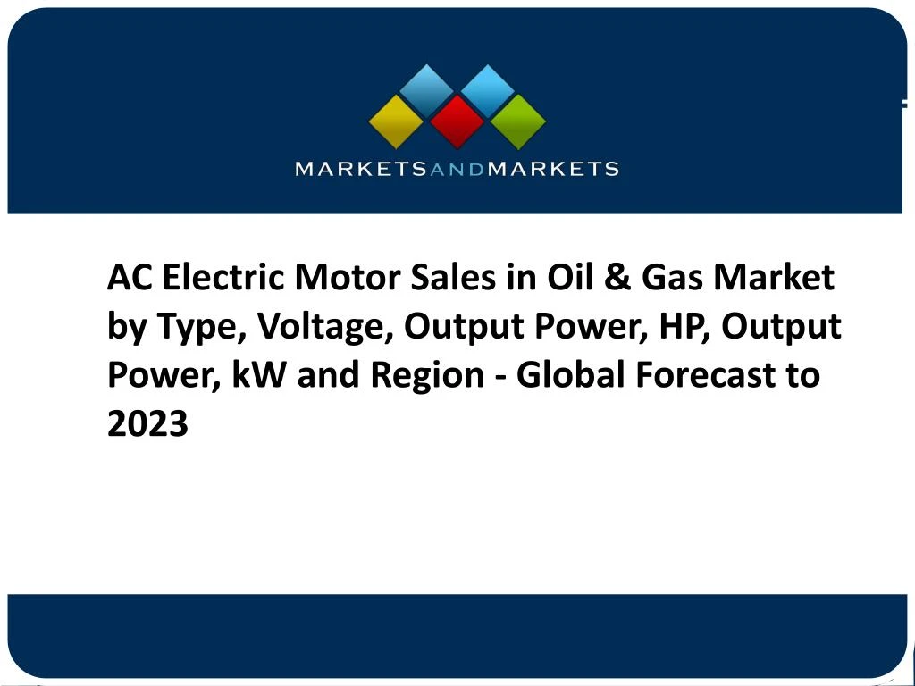 ac electric motor sales in oil gas market by type