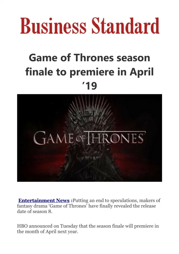 Game of Thrones season finale to premiere in April '19