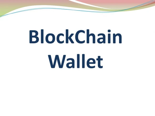 Blockchain Wallet Top 3 Problems and Solutions