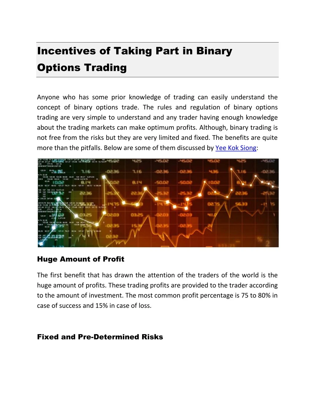 incentives of taking part in binary options