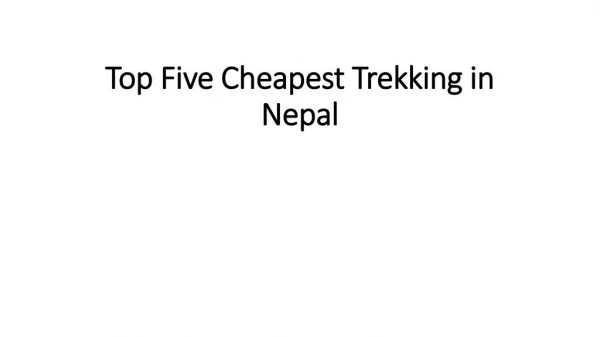 Top Five Cheapest Trekking in Nepal
