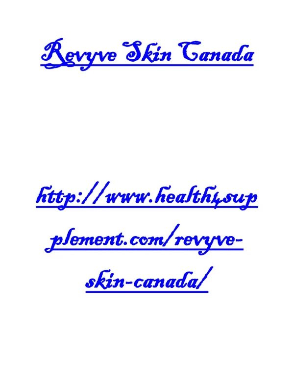 http://www.health4supplement.com/revyve-skin-canada/